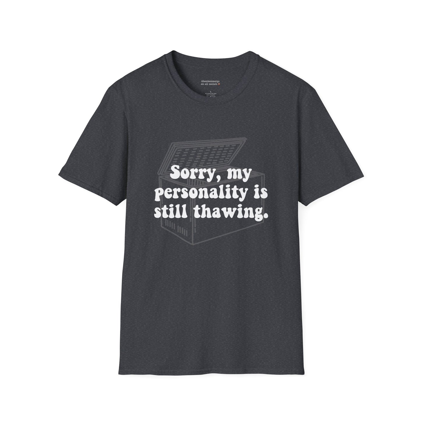 Still Thawing Tee