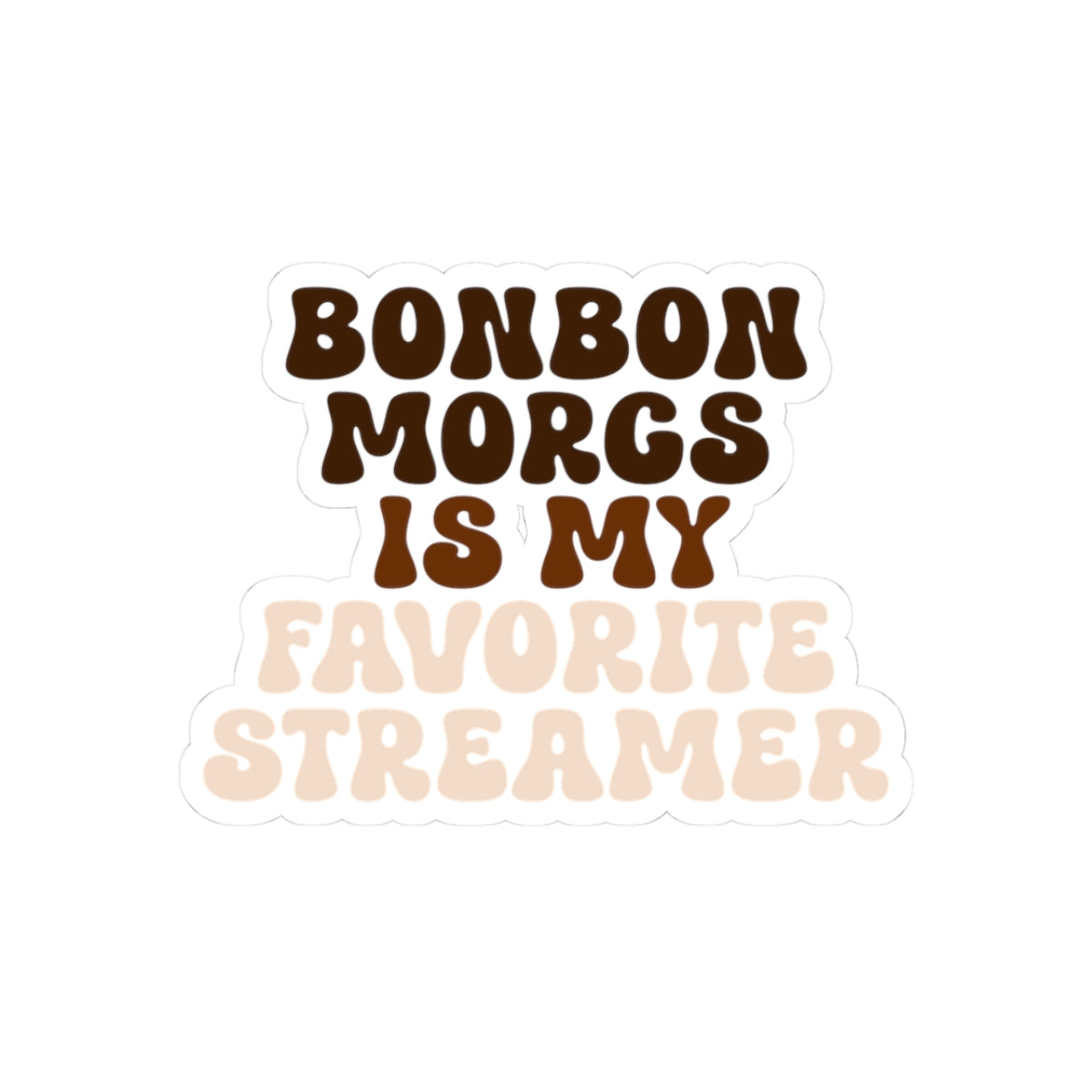 Favorite Streamer Sticker